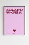 Buongiorno Principessa